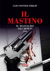 Il mastino - Librerie.coop