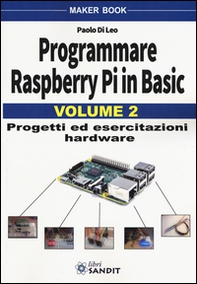Programmare Raspberry Pi in Basic - Vol. 2 - Librerie.coop