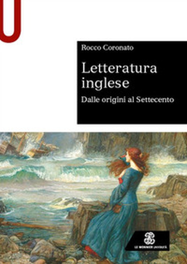 Letteratura inglese. Dalle origini al Settecento - Librerie.coop Letteratura inglese. Dalle origini al Settecento - Librerie.coop