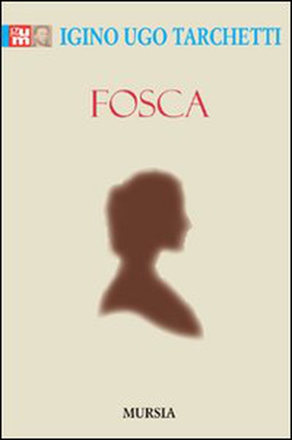 Fosca - Librerie.coop Fosca - Librerie.coop