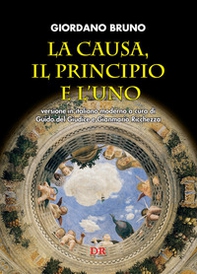 La causa, il principio e l'uno - Librerie.coop