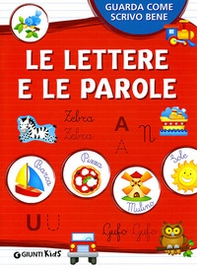 Le lettere e le parole - Librerie.coop Le lettere e le parole - Librerie.coop