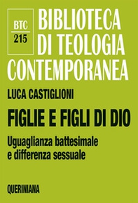 Figlie e figli di Dio. Uguaglianza battesimale e differenza sessuale - Librerie.coop Figlie e figli di Dio. Uguaglianza battesimale e differenza sessuale - Librerie.coop