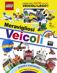 Meravigliosi veicoli. Lego - Librerie.coop