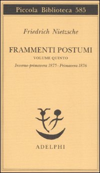 Frammenti postumi - Vol. 5 - Librerie.coop