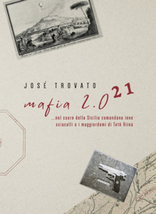 Mafia 2.021. Nel cuore della Sicilia comandano iene, sciacalli e i maggiordomi di Totò Riina - Librerie.coop Mafia 2.021. Nel cuore della Sicilia comandano iene, sciacalli e i maggiordomi di Totò Riina - Librerie.coop