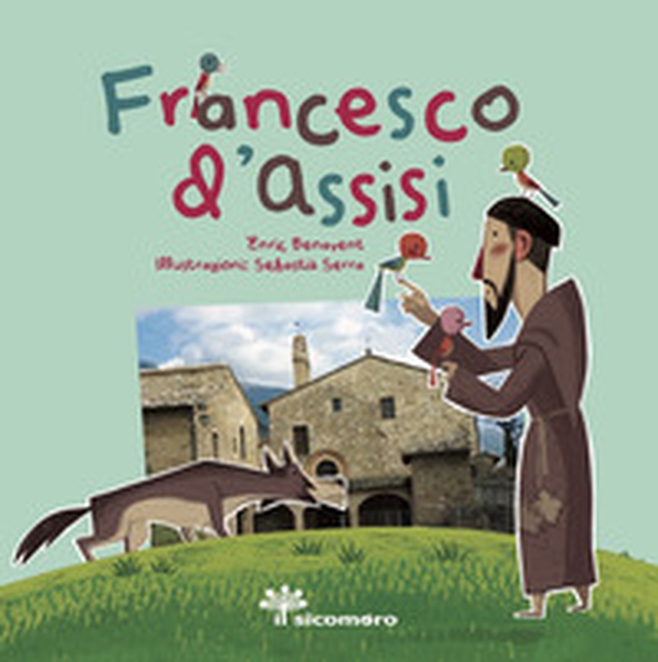 Francesco d'Assisi. Sai chi era? - Librerie.coop