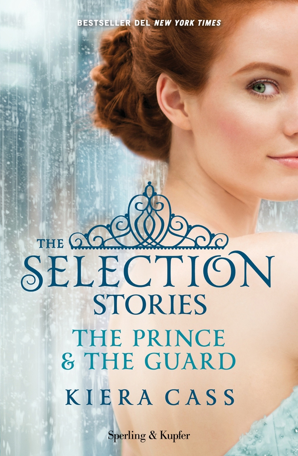 The Selection Stories: The Prince & The Guard (versione italiana) - Librerie.coop The Selection Stories: The Prince & The Guard (versione italiana) - Librerie.coop