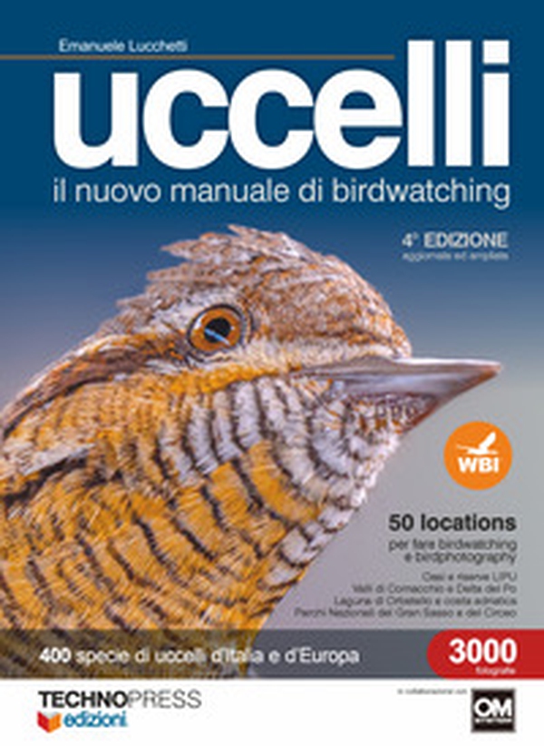 Uccelli. Il nuovo manuale di birdwatching - Librerie.coop