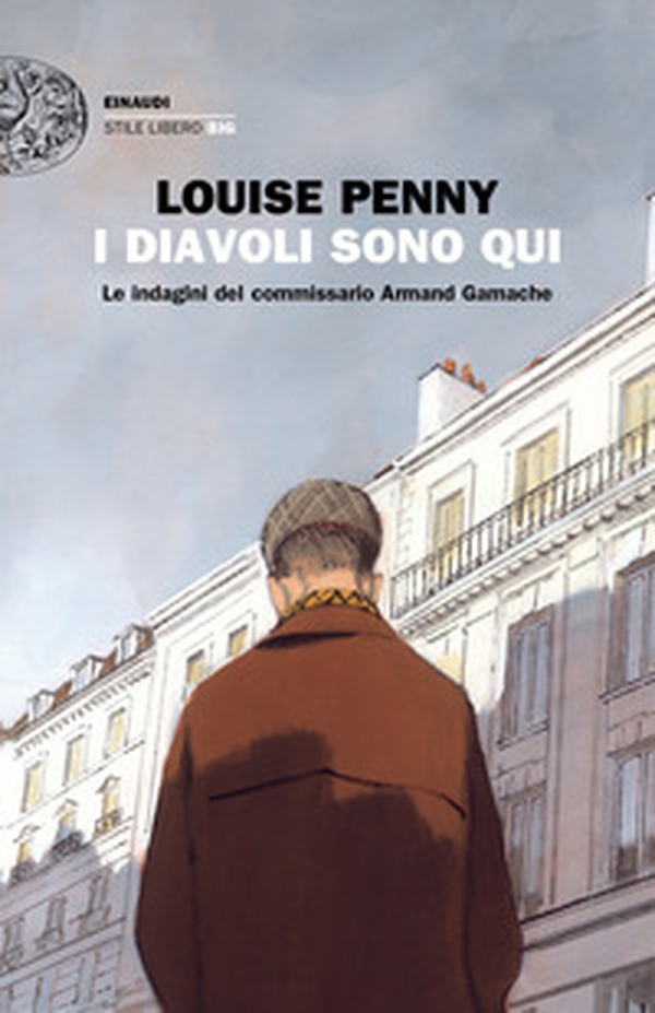 I diavoli sono qui. Le indagini del commissario Armand Gamache - Librerie.coop I diavoli sono qui. Le indagini del commissario Armand Gamache - Librerie.coop