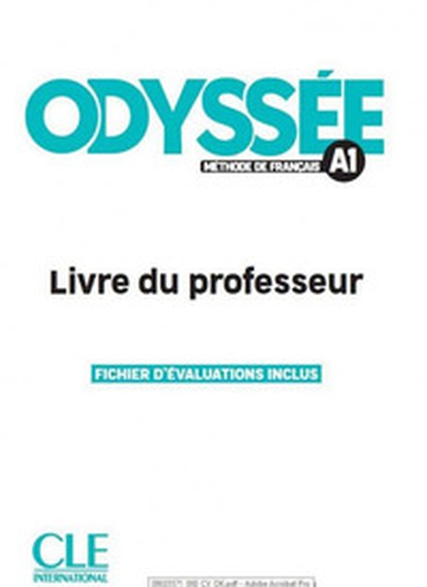 Odyssée. Méthode de français. Niveau A1. Livre du professeur - Librerie.coop Odyssée. Méthode de français. Niveau A1. Livre du professeur - Librerie.coop