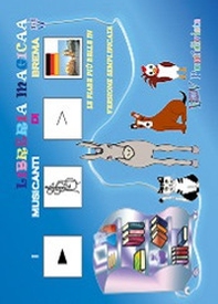 I musicanti di Brema. Le fiabe più belle in versione semplificata. Ediz. CAA - Librerie.coop