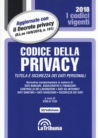 Codice della privacy. Tutela e sicurezza dei dati personali - Librerie.coop