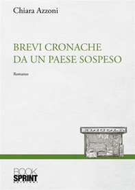 Brevi cronache da un paese sospeso - Librerie.coop