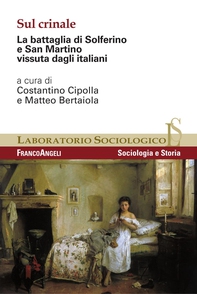 Sul crinale. La battaglia di Solferino e San Martino vissuta dagli italiani - Librerie.coop