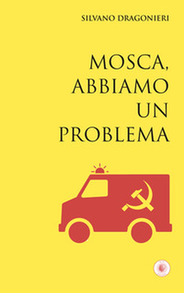 Mosca, abbiamo un problema - Librerie.coop Mosca, abbiamo un problema - Librerie.coop