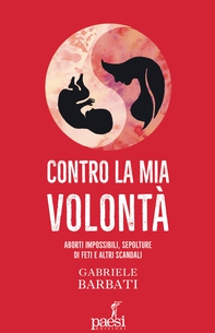 Contro la mia volontà - Librerie.coop Contro la mia volontà - Librerie.coop