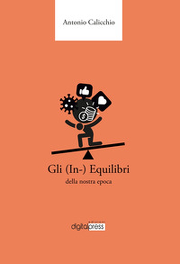 Gli (in-)equilibri della nostra epoca - Librerie.coop Gli (in-)equilibri della nostra epoca - Librerie.coop