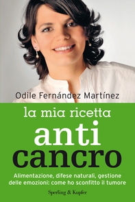 La mia ricetta anticancro - Librerie.coop