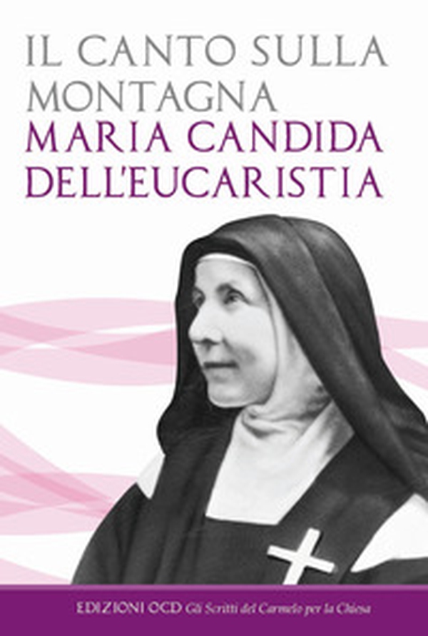 Il canto sulla montagna. Scritti spirituali della maturità (1926-1930) - Librerie.coop Il canto sulla montagna. Scritti spirituali della maturità (1926-1930) - Librerie.coop