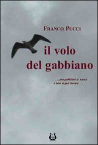 Il volo del gabbiano - Librerie.coop Il volo del gabbiano - Librerie.coop
