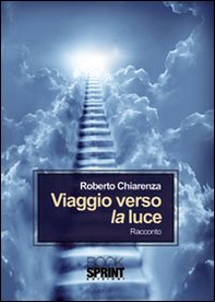 Viaggio verso la luce - Librerie.coop