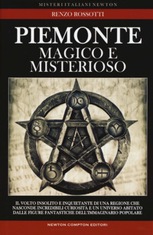 Piemonte magico e misterioso - Librerie.coop Piemonte magico e misterioso - Librerie.coop