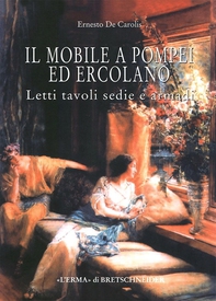 Il mobile a Pompei ed Ercolano - Librerie.coop