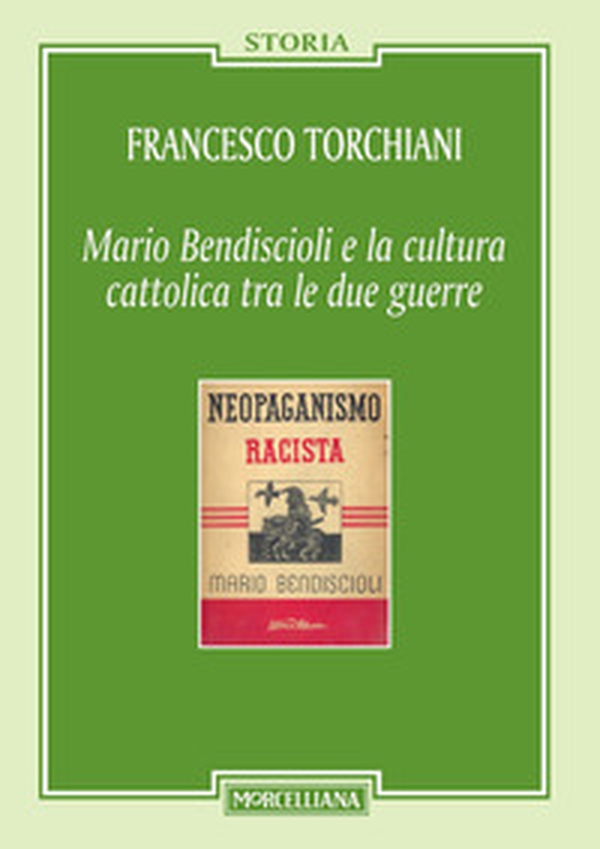 Mario Bendiscioli e la cultura cattolica tra le due guerre - Librerie.coop Mario Bendiscioli e la cultura cattolica tra le due guerre - Librerie.coop