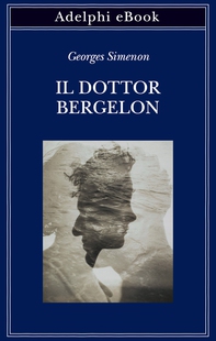 Il dottor Bergelon - Librerie.coop