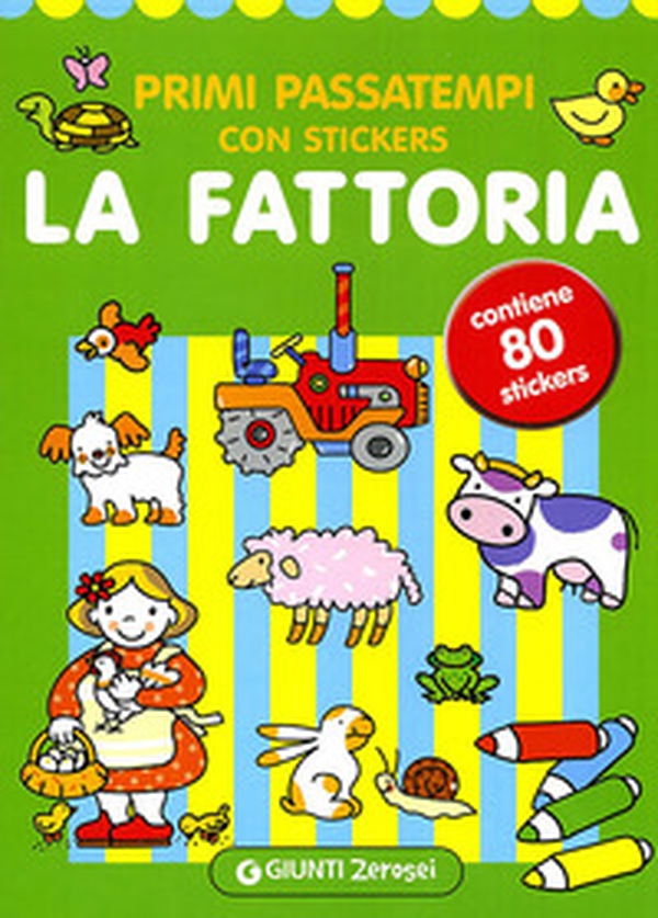 Primi passatempi. La fattoria. Con adesivi - Librerie.coop Primi passatempi. La fattoria. Con adesivi - Librerie.coop