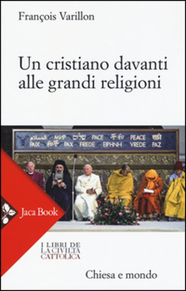Un cristiano davanti alle grandi religioni - Librerie.coop Un cristiano davanti alle grandi religioni - Librerie.coop