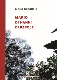 Mario di Nanni di Pepole - Librerie.coop Mario di Nanni di Pepole - Librerie.coop