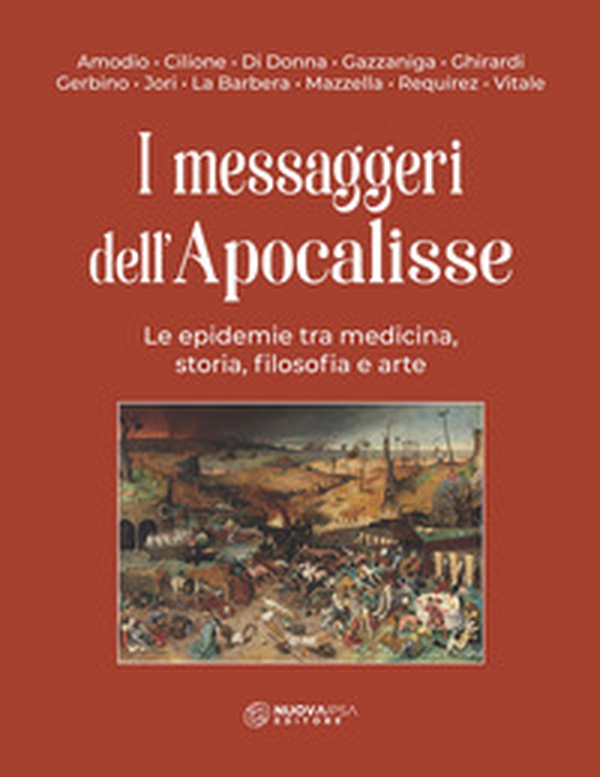 I messaggeri dell'Apocalisse. Le epidemie tra medicina, storia, filosofia e arte - Librerie.coop I messaggeri dell'Apocalisse. Le epidemie tra medicina, storia, filosofia e arte - Librerie.coop