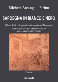 Sardegna in bianco e nero. Diario di piccole grandi storie negli anni Cinquanta - Librerie.coop