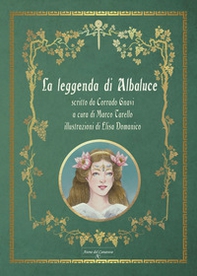 La leggenda di Albaluce - Librerie.coop