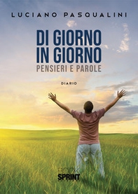 Di giorno in giorno. Pensieri e parole - Librerie.coop