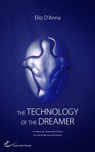 The technology of the dreamer - Librerie.coop