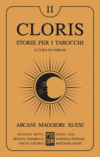 Cloris. Storie per i tarocchi - Vol. 2 - Librerie.coop