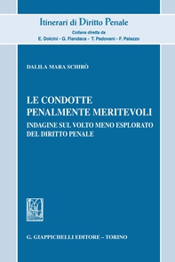 Le condotte penalmente meritevoli - e-Book - Librerie.coop Le condotte penalmente meritevoli - e-Book - Librerie.coop