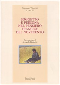 Soggetto e persona nel pensiero francese del Novecento - Librerie.coop