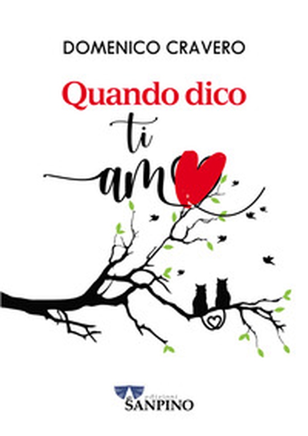 Quando dico ti amo - Librerie.coop Quando dico ti amo - Librerie.coop