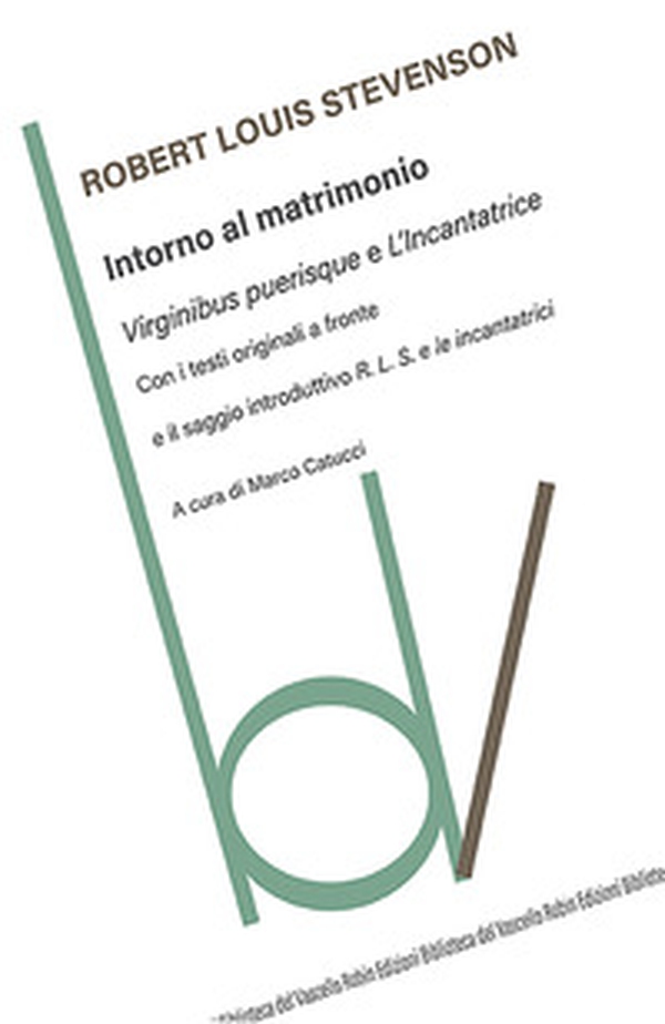 Intorno al matrimonio: Virginibus purisque-L'incantatrice. Testi originali a fronte - Librerie.coop Intorno al matrimonio: Virginibus purisque-L'incantatrice. Testi originali a fronte - Librerie.coop