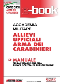 Accademia Militare - Allievi Ufficiali Arma dei Carabinieri - Manuale - Librerie.coop Accademia Militare - Allievi Ufficiali Arma dei Carabinieri - Manuale - Librerie.coop