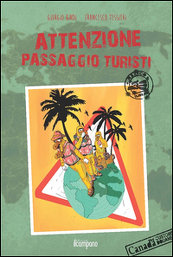 Attenzione passaggio turisti - Librerie.coop Attenzione passaggio turisti - Librerie.coop