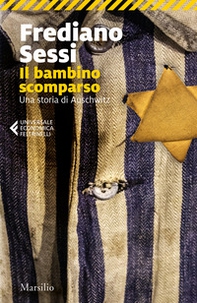 Il bambino scomparso. Una storia di Auschwitz - Librerie.coop