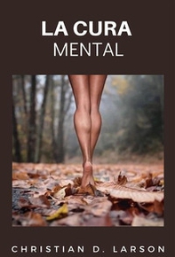 La cura mental - Librerie.coop