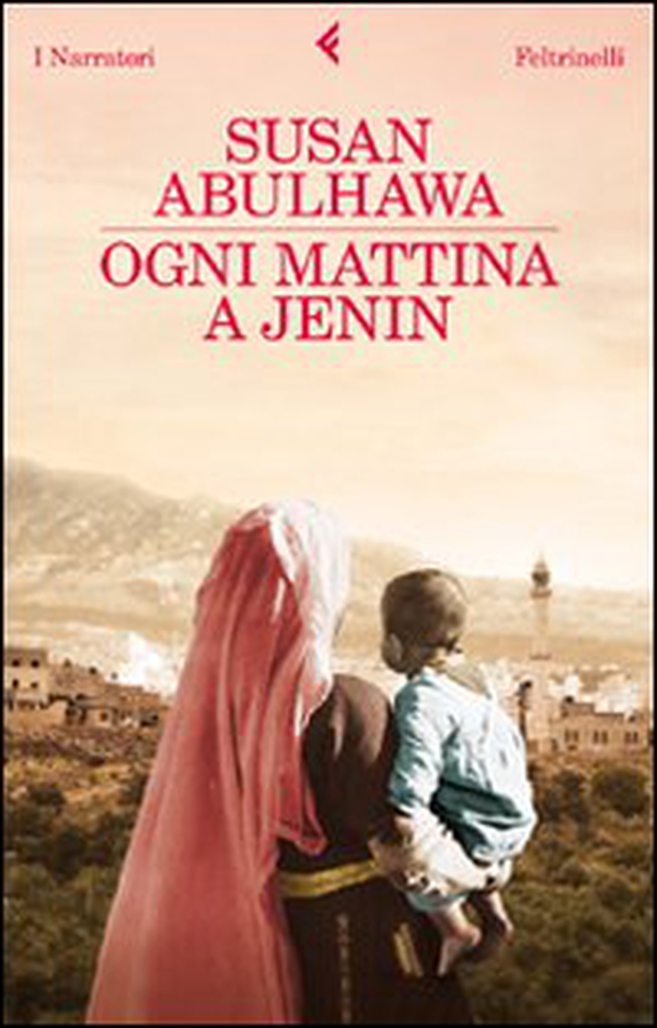 Ogni mattina a Jenin - Librerie.coop