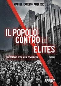Il popolo contro le élites - Librerie.coop