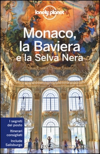 Monaco, la Baviera e la Selva Nera - Librerie.coop Monaco, la Baviera e la Selva Nera - Librerie.coop